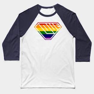 Love SuperEmpowered (Rainbow) Baseball T-Shirt